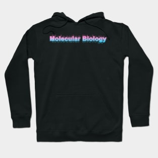 Molecular Biology Hoodie